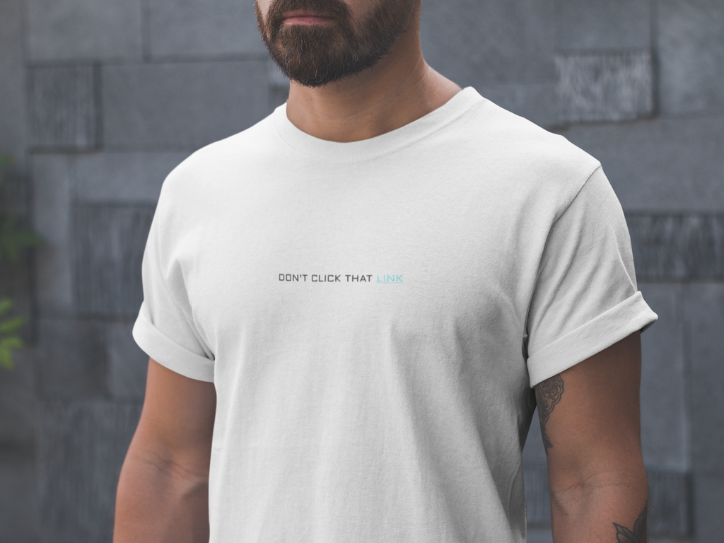 Don’t Click That Link Men’s Classic T-Shirt