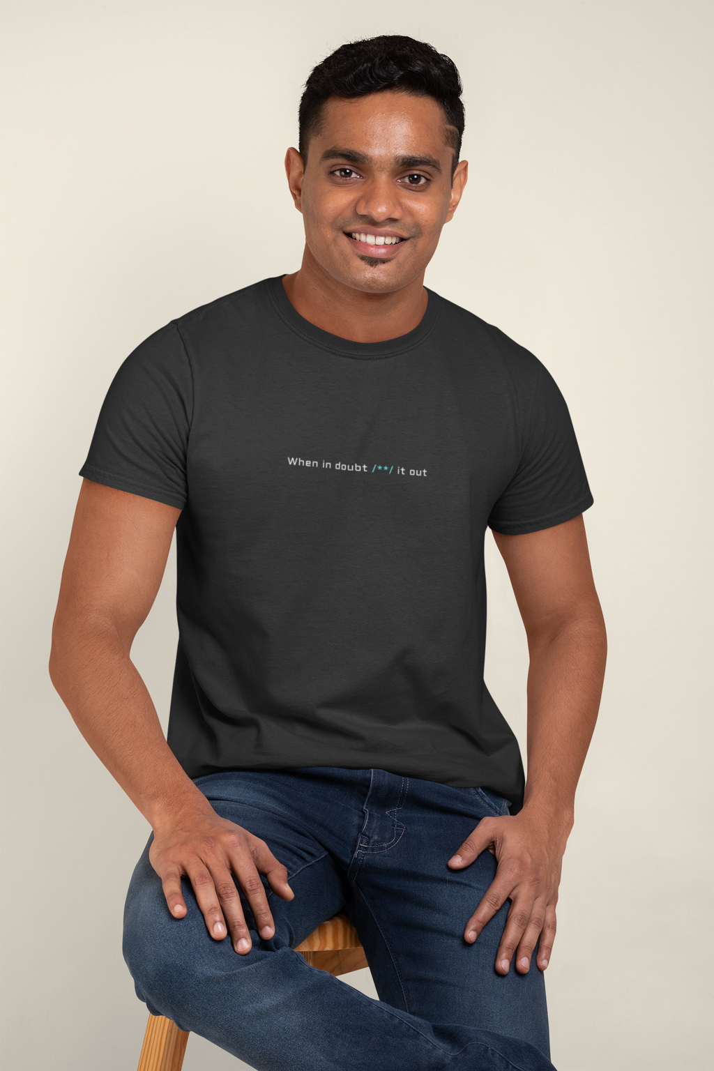 When in Doubt Men’s Classic T-Shirt